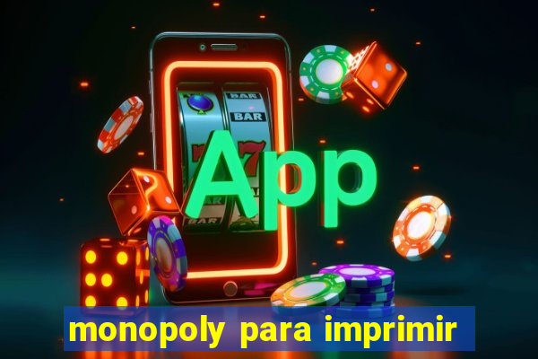 monopoly para imprimir